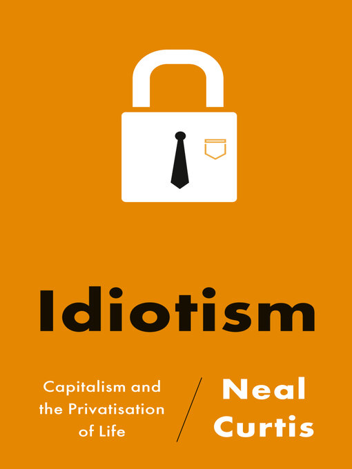 Title details for Idiotism by Neal Curtis - Wait list